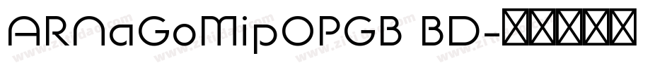 ARNaGoMipOPGB BD字体转换